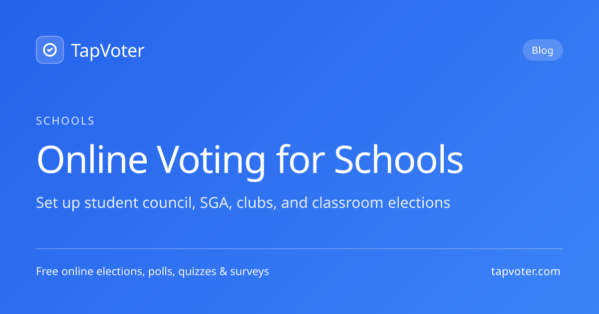 Online Voting for Schools — Student & Campus Elections | TapVoter